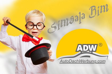 Die Werbemagie einer Autodachwerbung.